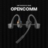 AfterShokz | Introducing OpenComm